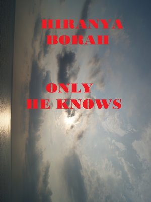cover image of Only He Knows